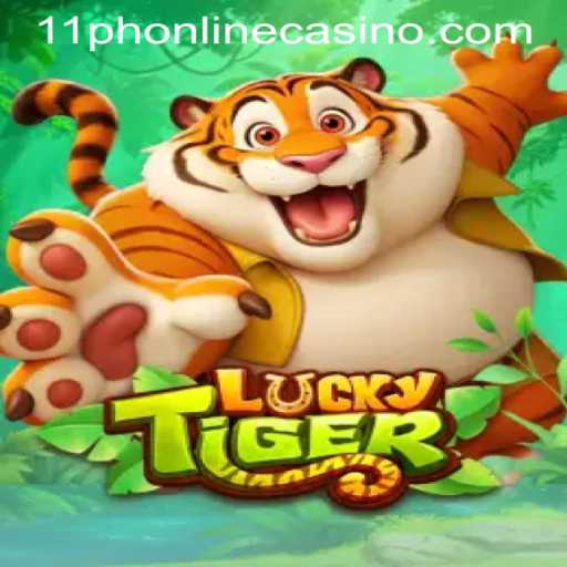 Unveiling LuckyTiger: A Unique Journey through 11PH ONLINE CASINO